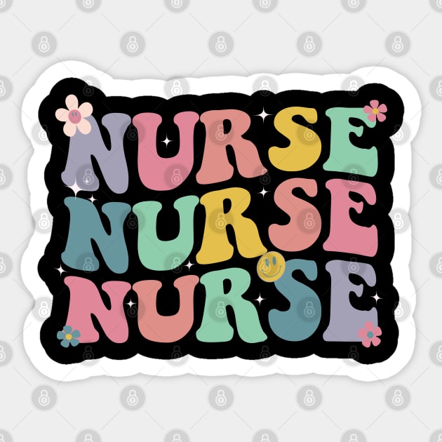 Groovy Nurse Shirt Women for Future Nurse, Nursing School, and Appreciation Nursing Sticker by Saraahdesign